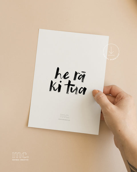 FREE printable download: 'He Rā Ki Tua' Whakataukī
