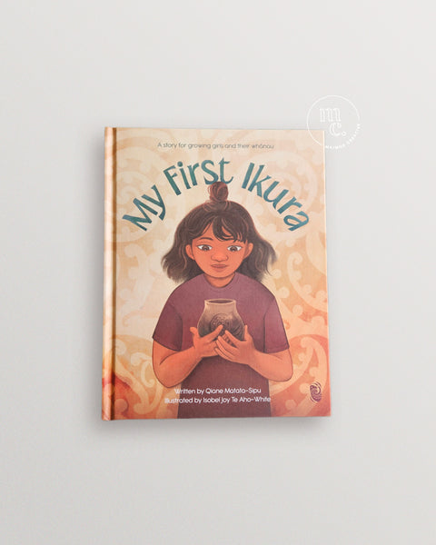 Book cover titled 'My first ikura' by Qiane Matata-Sipu, with an illustration of a young girl holding an ipu on a light gray background