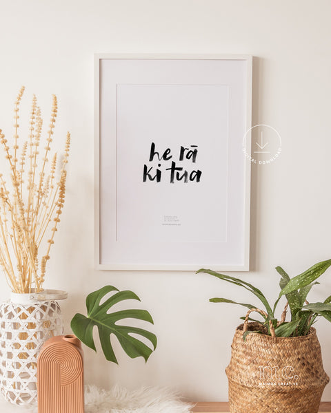 FREE printable download: 'He Rā Ki Tua' Whakataukī
