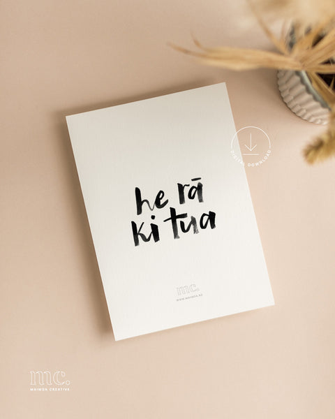 FREE printable download: 'He Rā Ki Tua' Whakataukī