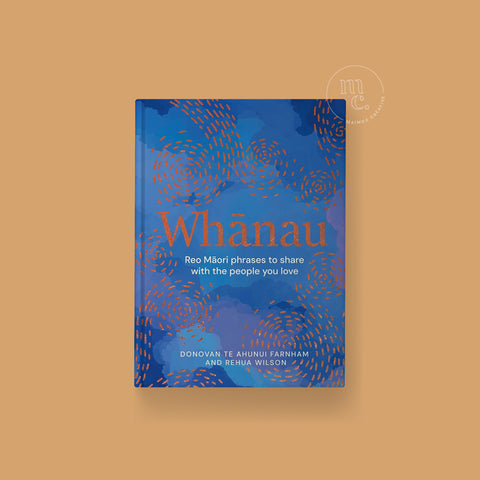 Book cover of "Whānau" featuring abstract blue illustrated background and copper foil text, by Donovan Te Ahunui Farnham and Rehua Wilson